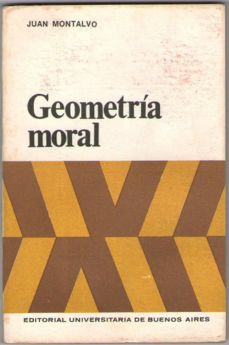 Juan Montalvo. Geometría Moral (Usado)
