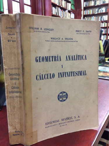 Geometría Analítica Y Calculo Infinitesimal. Wallace