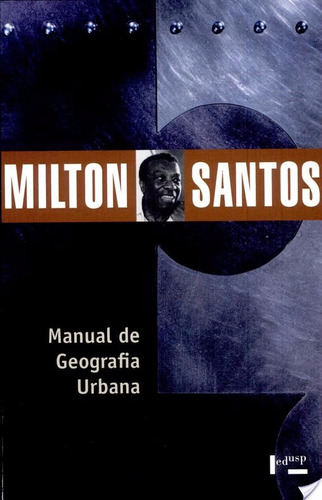 Livro Manual Da Geografia Urbana Milton Santos