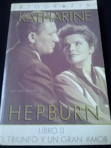 Biografía Katherine Hepburn Libro Il Anne Edwards