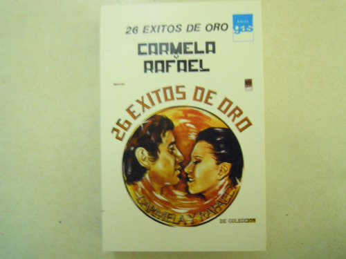 Carmela Y Rafael Casette 26 Exitos De Oro