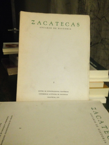 Zacatecas Anuario De Historia 2 Cuauhtémoc (esparza Sánchez)