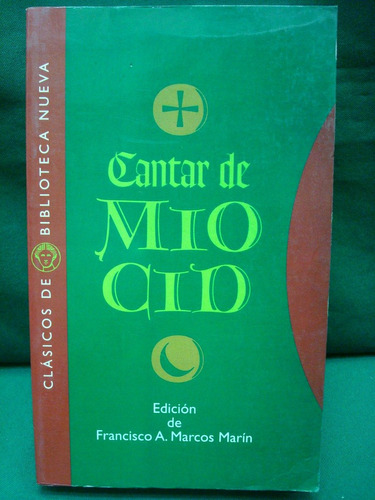 Francisco A. Marco Marín, Ed., Cantar De Mío Cid.