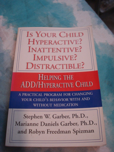 Helping The Add/hiperactive Child - Stephen W. Garber/otros