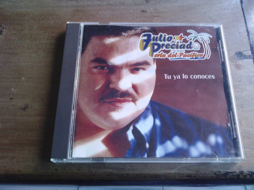 Julio Preciado Y Su Banda  Cd Tu Ya Lo Conoces  Cd 1a Ed