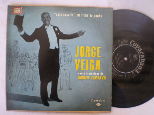 Lp - Jorge Veiga / Café Soçaite Em Ritmo De Samba / 10 Poleg