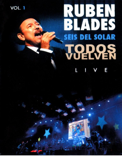 Ruben Blades Seis Del Solar Todos Vuelven Live 1 Y 2 Dvd