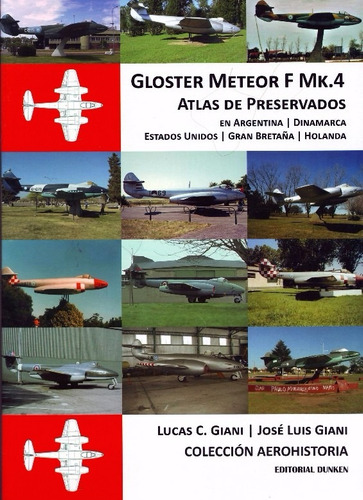 Libro Gloster Meteor F Mk.4 - Atlas De Preservados