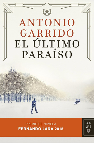 Libro: El Último Paraíso  ( Antonio Garrido )