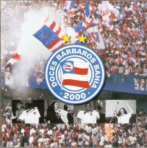 Cd Doces Barbaros Bahia - 2000 / Esporte Clube Bahia 1931 -