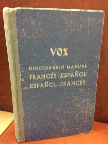 Diccionario Manual, Francés-español, Español-francés Vox