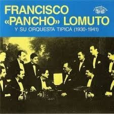 Francisco Pancho Lomuto - 1930/41 Cd España / Kktus