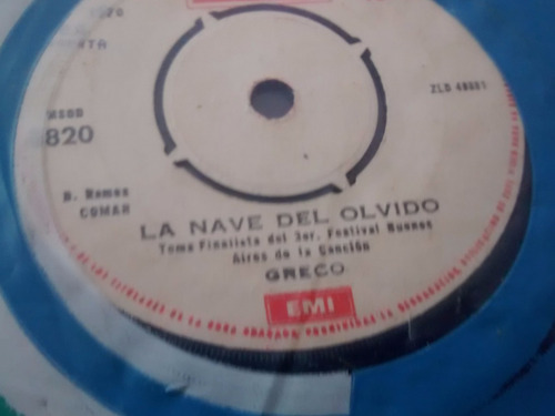 Vinilo Single De Greco - La Nave Del Olvido ( J79