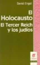 El Holocausto El 3er Reich Y Los Judios - David Engel (nv)