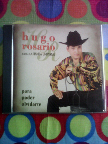 Hugo Rosario Cd Para Poder Olvidarte Con Banda Universal 98