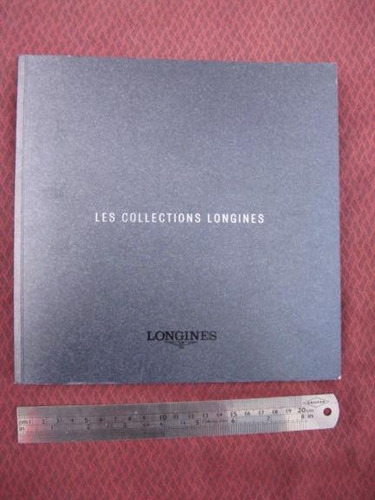 Intihuatana: Manual Catalogo De Reloj Longines Cj1