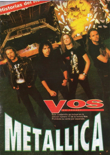 Suplemento Vos En Todas * Historias Del Rock * Metallica