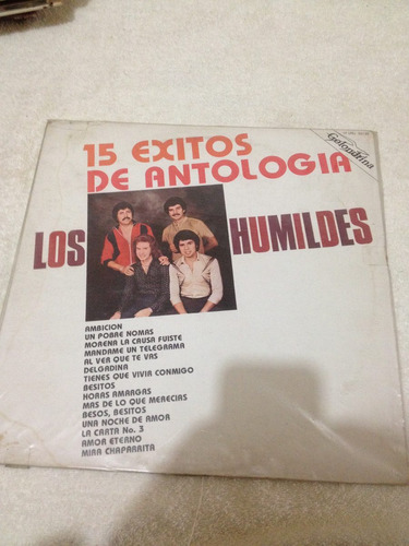 Los Humildes 15 Éxitos De Antología Disco De Vinil Original 