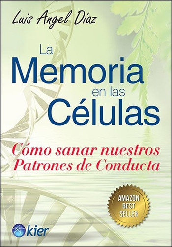 Memoria En Las Celulas, La