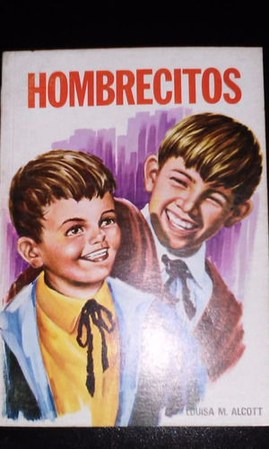 Hombrecitos   Louisa M. Alcott   Ed. Universo   Peru   1974