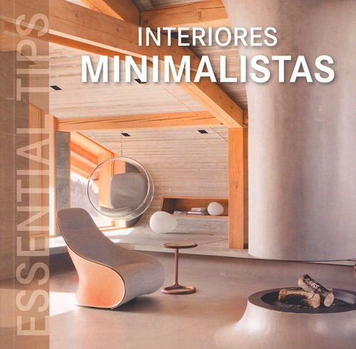 Interiores Minimalistas | Colección Essential Tips Konemann