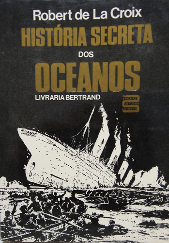 História Secreta Dos Oceanos De La Croix En Portugués