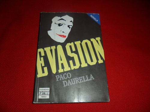 Evasion - Paco Daurella - Plaza & Janes