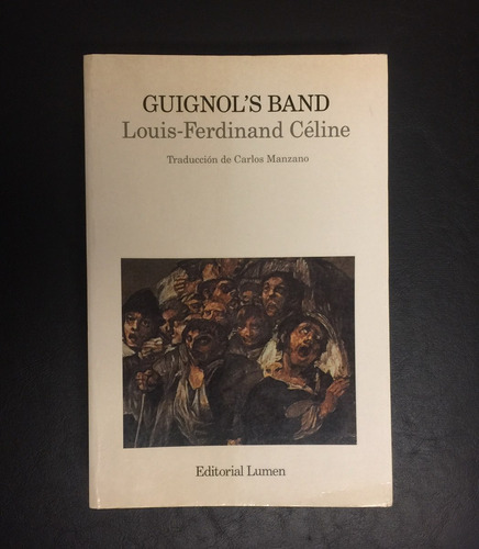 Louis Ferdinand Celine - Guignol S Band 