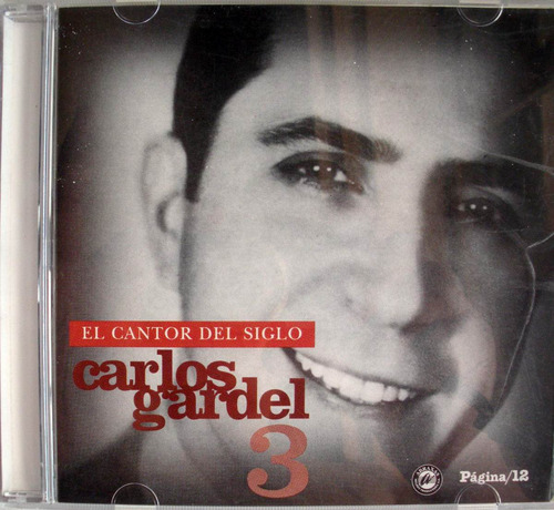 Carlos Gardel - El Cantor Del Siglo 3 - Cd Nacional