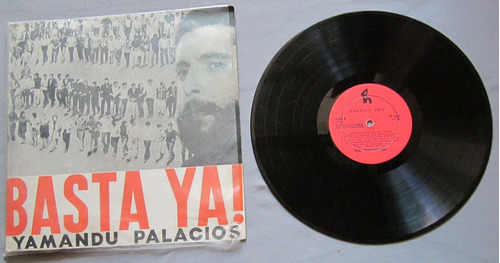 Antiguo Disco De Vinilo Basta Ya De Yamandu Palacios