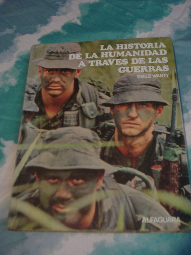 La Historia De La Humanidad A Través D Las Guerras Vol 1 Y 2