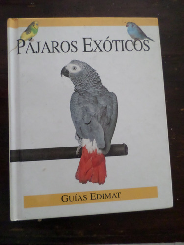 Pájaros Exóticos Guías Edimat