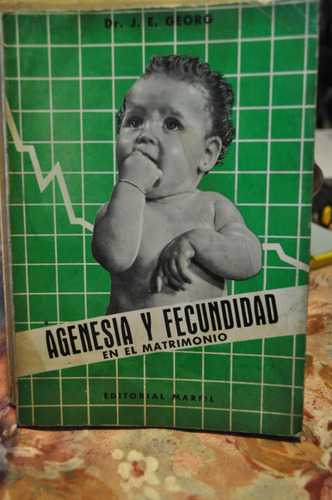 Agenesia Y Fecundidad En El Matrimonio Dr. J. E. Georg