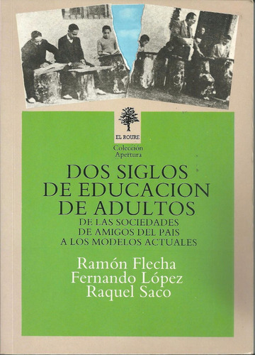 Dos Siglos De Educacion De Adultos Flecha Lopez Saco