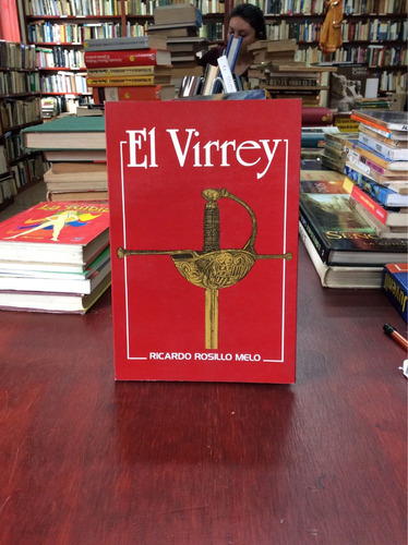 El Virrey - Ricardo Rosillo Melo - Literatura Colombiana