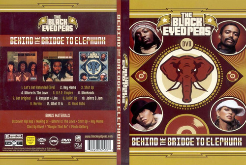 Black Eyed Peas - Behind The Bridge To Elephunk - Dvd - U