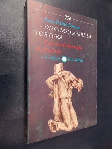 Discurso Sobre La Tortura - Juan Pablo Forner