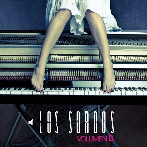 Los Sordos - Volumen 0 (2011)
