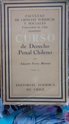 Curso De Derecho Penal Chileno Tomo Ii // Eduardo Novoa C-1