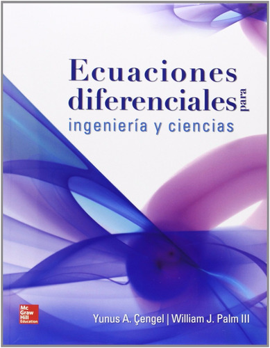 Ecuaciones Diferenciales Para Ingenieria Y Ciencias Cengel