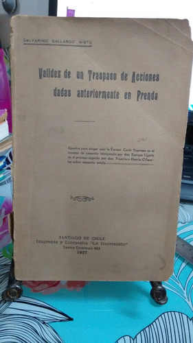Validez De Un Traspaso De Acciones Dadas // Gallardo