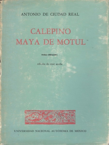 Calepino Maya De Motul . Edición Facsimilar [contemporáneos]