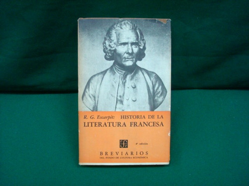 Robert G. Escarpit, Historia De La Literatura Francesa