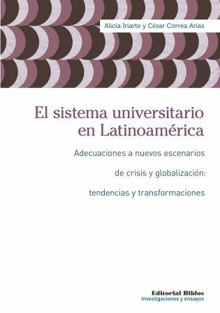 El Sistema Universitario En Latinoamérica Alicia Iriart (bi)