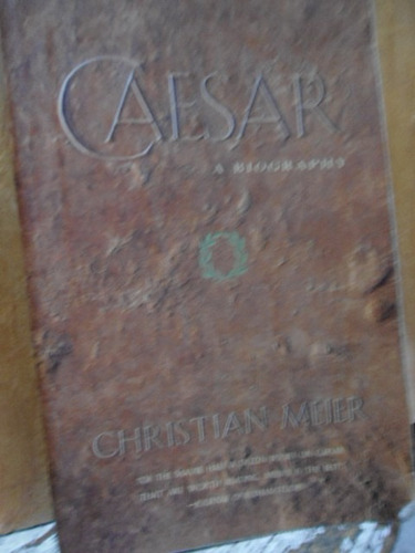 Caesar A Biography Christian Mejer