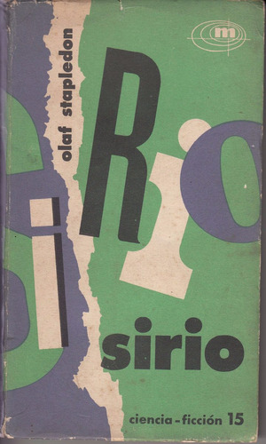 1961 Ciencia Ficcion Olaf Stapledon Sirio 1a Edic Minotauro