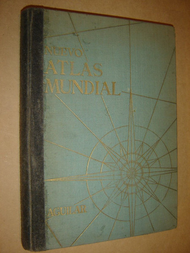 Nuevo Atlas Mundial Aguilar (quinta Edicion) Madrid 1962