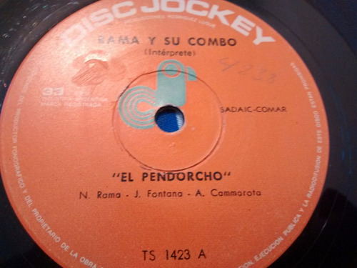 Vinilo Single De Rama Y Su Combo - El Pendorcho ( K136