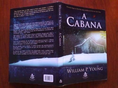 Livro: A Cabana. Autor: William P. Young. Semi Novo!!!