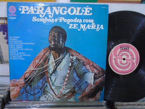 Lp - Zé Maria / Parangolé Sambas E Pagodes / Soma / 1975